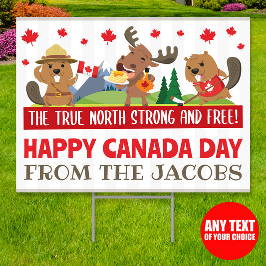 Canada Day Funny All Weather PERSONALIZED Yard Sign